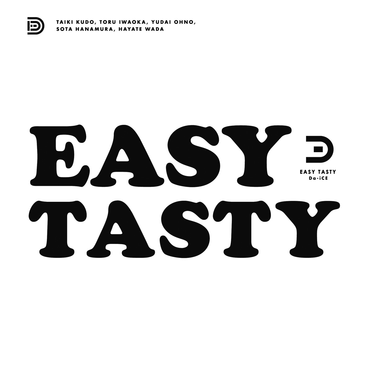 『Da-iCE - EASY TASTY 歌詞』収録の『EASY TASTY』ジャケット