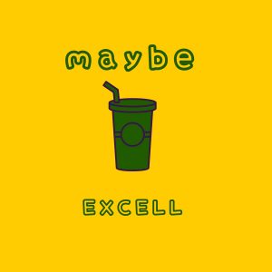 『EXCELL - maybe』収録の『maybe』ジャケット