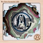 『OAU - Change』収録の『Re:New Acoustic Life』ジャケット