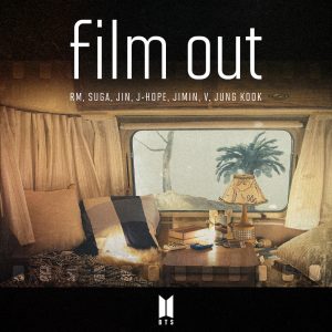 『BTS - Film out』収録の『Film out』ジャケット