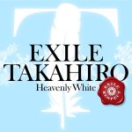 『EXILE TAKAHIRO - Heavenly White EXILE RESPECT Ver.』収録の『Heavenly White EXILE RESPECT Version』ジャケット