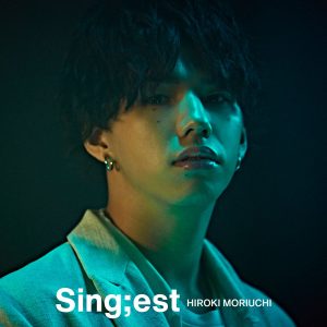 Cover art for『Hiroki Moriuchi - Kimi wa Rock wo Kikanai』from the release『Sing;est』