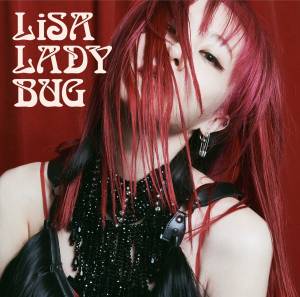 『LiSA - ノンノン』収録の『LADYBUG』ジャケット