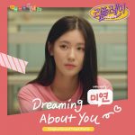 Cover art for『MIYEON ((G)I-DLE) - Dreaming About You』from the release『Replay (Original Television Soundtrack) Pt. 6』