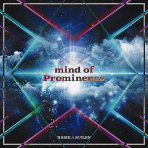 Cover art for『RAISE A SUILEN - JUST THE WAY I AM』from the release『mind of Prominence』