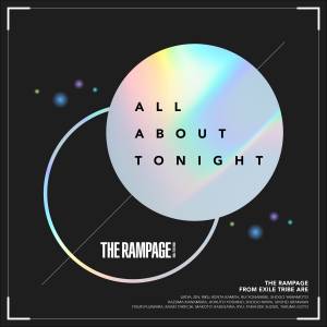 『THE RAMPAGE - ALL ABOUT TONIGHT』収録の『ALL ABOUT TONIGHT』ジャケット