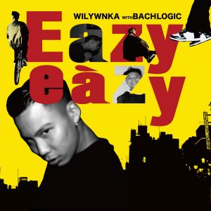 『WILYWNKA - 油断大敵 feat. BYUNGSUNG KIM』収録の『EAZY EAZY』ジャケット