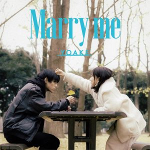 『YOAKE - Marry me』収録の『Marry me』ジャケット