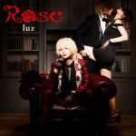 『luz - 棘』収録の『Rose』ジャケット