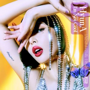 Cover art for『HyunA - I'm Not Cool』from the release『I'm Not Cool』