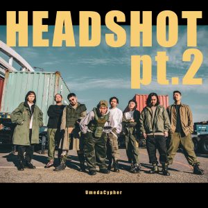 『梅田サイファー - HEADSHOT pt.2 feat. テークエム, ふぁんく, R-指定, KBD, KennyDoes, KOPERU, KZ & peko』収録の『HEADSHOT pt.2 feat. テークエム, ふぁんく, R-指定, KBD, KennyDoes, KOPERU, KZ & peko』ジャケット