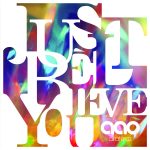 『all at once - 雨上がり架かる虹』収録の『JUST BELIEVE YOU』ジャケット