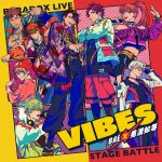 Cover art for『Akan Yatsura - ROWDIEZ -悪漢奴等 Wanted Vibes-』from the release『Paradox Live Stage Battle 
