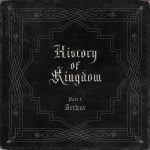 『KINGDOM - Excalibur』収録の『History Of Kingdom : PartⅠ. Arthur』ジャケット