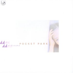 『松原みき - 愛はエネルギー』収録の『POCKET PARK』ジャケット