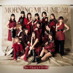 『モーニング娘。’21 - TIME IS MONEY!』収録の『16th～That's J-POP～』ジャケット