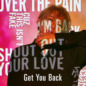 『Nissy(西島隆弘) - Get You Back』収録の『Get You Back』ジャケット