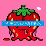 『PARADISES - 消えないもの』収録の『PARADISES RETURN』ジャケット