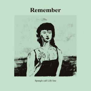 『Spangle call Lilli line - after squall』収録の『Remember』ジャケット
