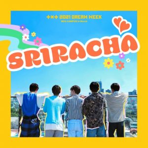 『TOMORROW X TOGETHER - Sriracha』収録の『Sriracha』ジャケット