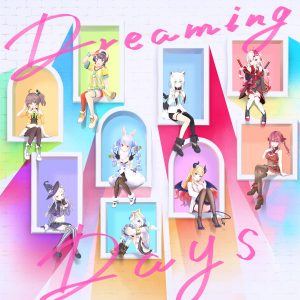 Cover art for『hololive IDOL PROJECT - Dreaming Days』from the release『Dreaming Days』