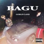 『GOBLIN LAND - BAGU』収録の『BAGU』ジャケット