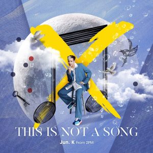 『Jun. K (From 2PM) - Moon Light, 2003』収録の『THIS IS NOT A SONG』ジャケット