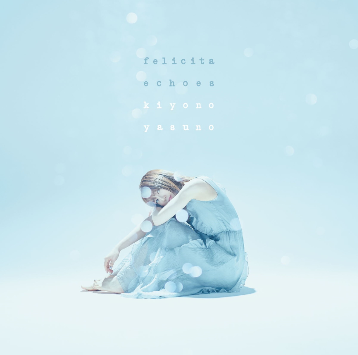 Cover for『Kiyono Yasuno - felicita』from the release『felicita / echoes』