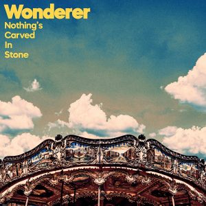 『Nothing's Carved in Stone - Wonderer』収録の『Wonderer』ジャケット