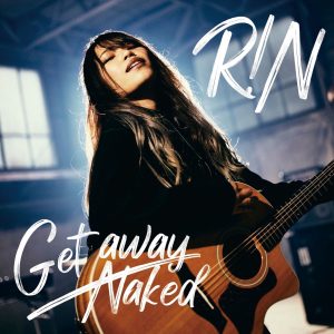 『R!N - Get away』収録の『Get away/Naked』ジャケット