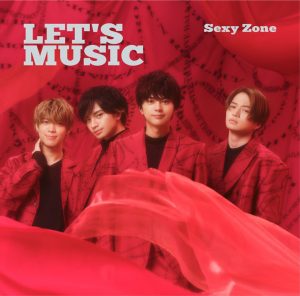 『Sexy Zone - Body 2 Body』収録の『LET'S MUSIC』ジャケット