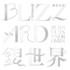 『BURNOUT SYNDROMES - BLIZZARD』収録の『BLIZZARD』ジャケット