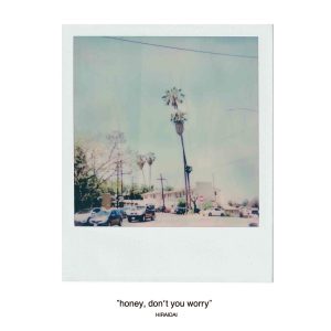 『平井大 - honey, don't you worry』収録の『honey, don't you worry』ジャケット