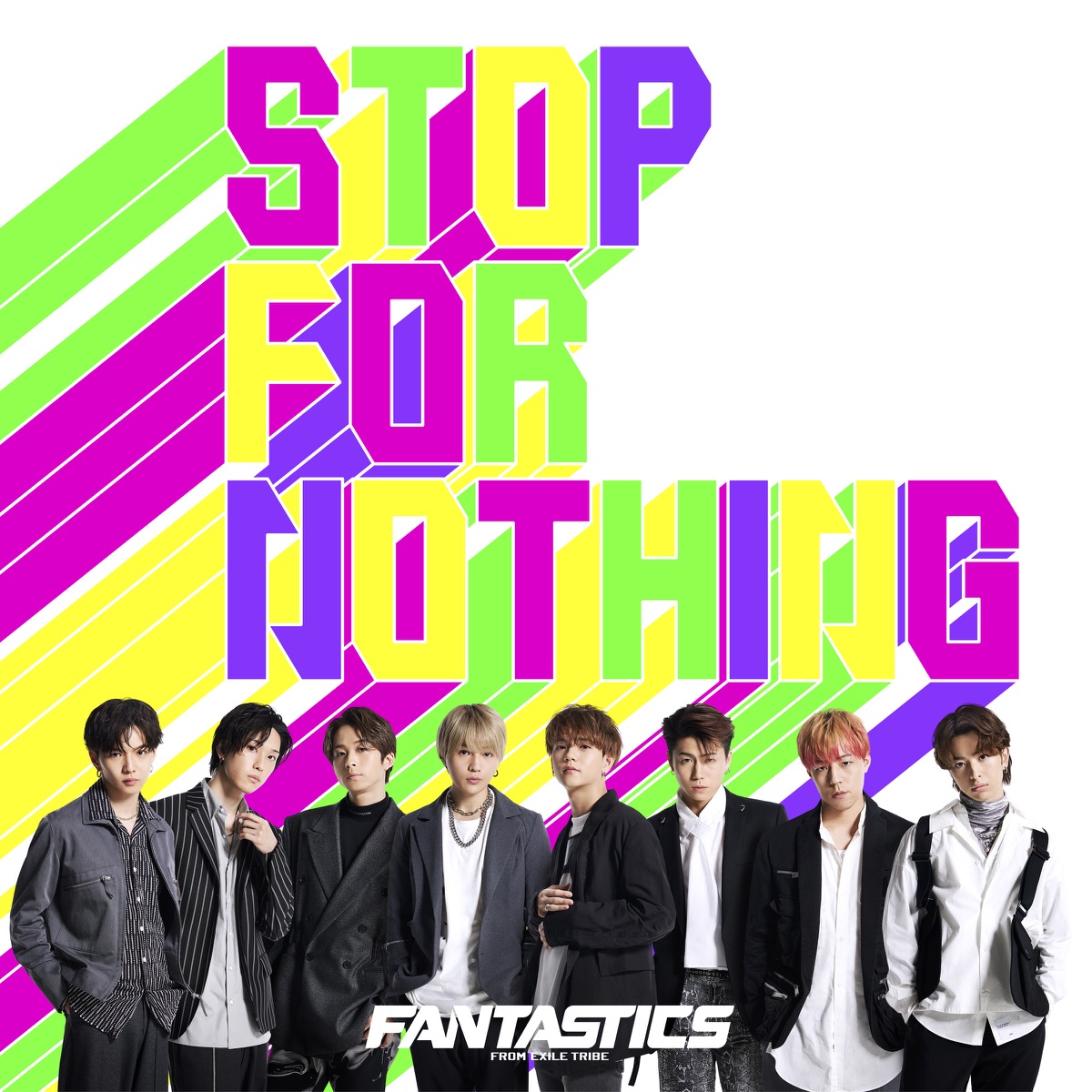 『FANTASTICS from EXILE TRIBE - WAY TO THE GLORY (FANTASTICS ver.) 歌詞』収録の『STOP FOR NOTHING』ジャケット