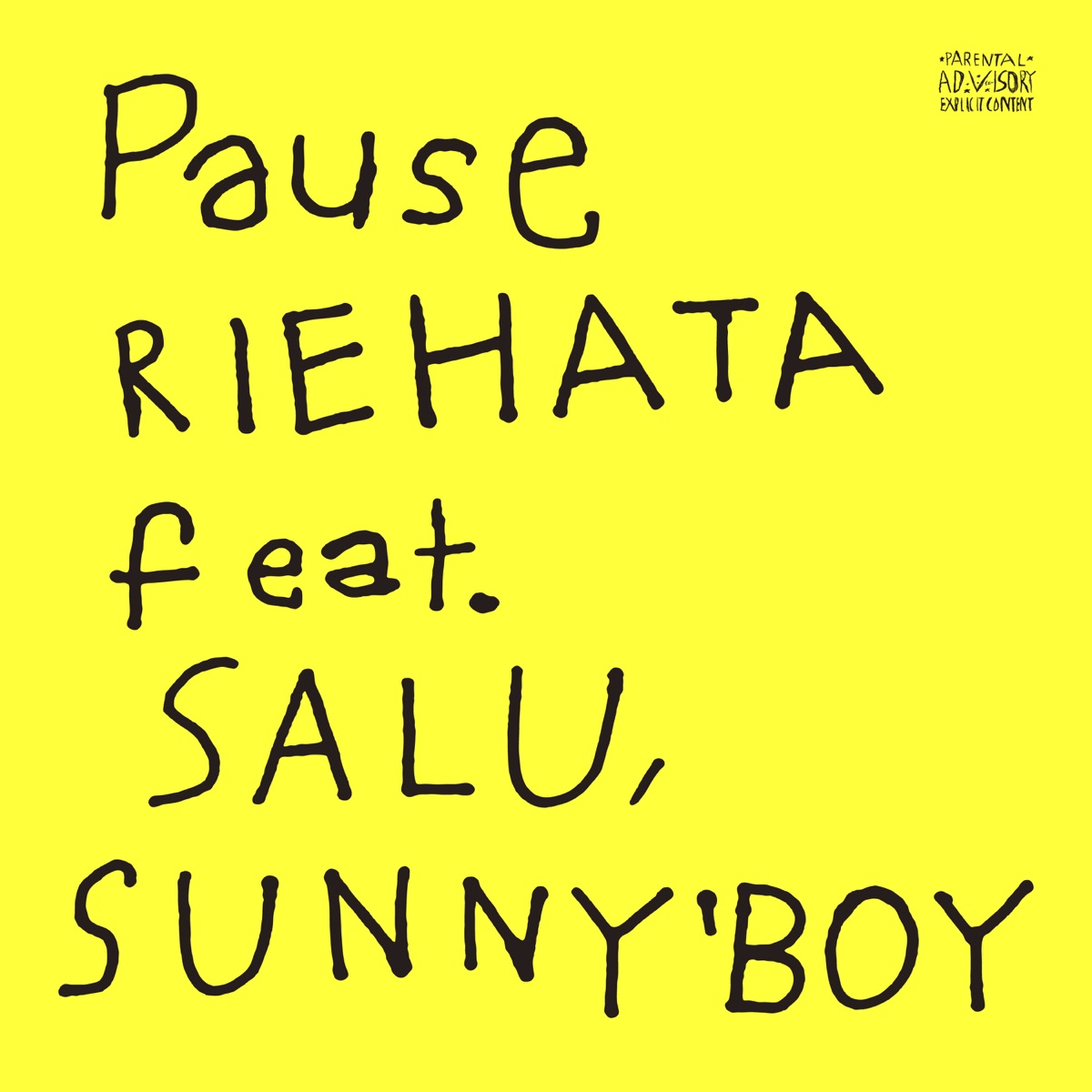 『RIEHATA - PAUSE (feat. SALU & SUNNY BOY)』収録の『PAUSE (feat. SALU & SUNNY BOY)』ジャケット