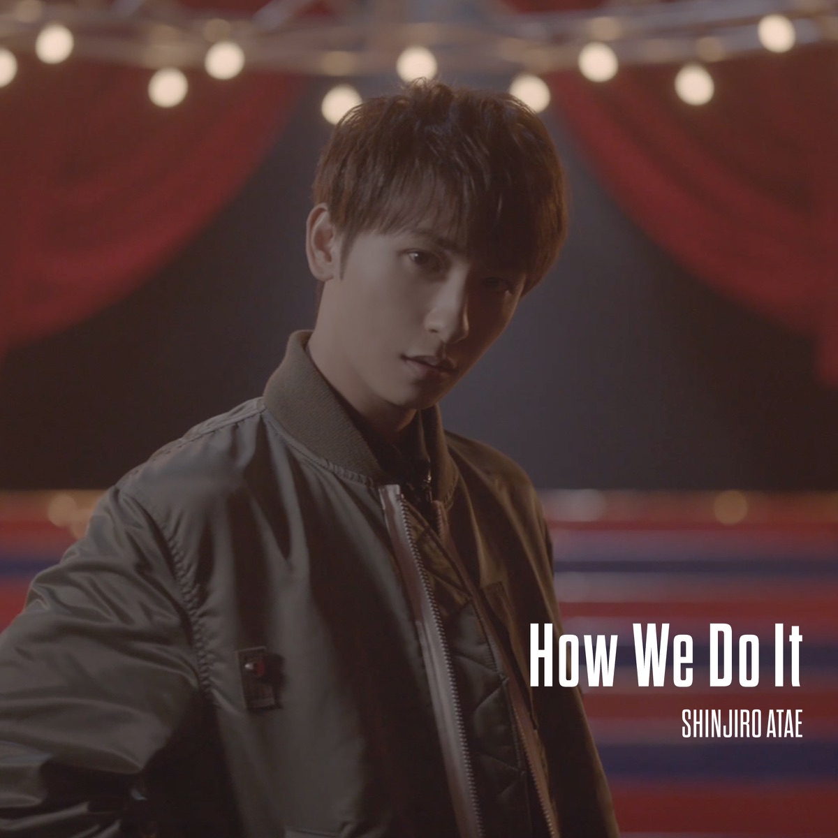 『SHINJIRO ATAE (from AAA) - How We Do It』収録の『How We Do It』ジャケット
