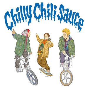 『WANIMA - 最後になるなら』収録の『Chilly Chili Sauce』ジャケット