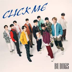 『BUDDiiS - CLICK ME』収録の『CLICK ME』ジャケット