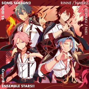 Cover art for『Crazy:B - Noisy:Beep』from the release『Ensemble Stars!! ES Idol Song season2 Yubisaki no Ariadne』