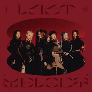 『EVERGLOW - DON’T ASK DON’T TELL』収録の『Last Melody』ジャケット