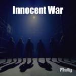 『Finally - Innocent War』収録の『Innocent War』ジャケット