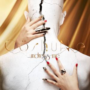 『Cö shu Nie - undress me』収録の『undress me』ジャケット