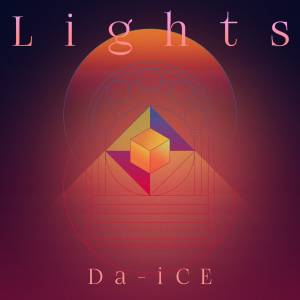 『Da-iCE - Lights』収録の『Lights』ジャケット