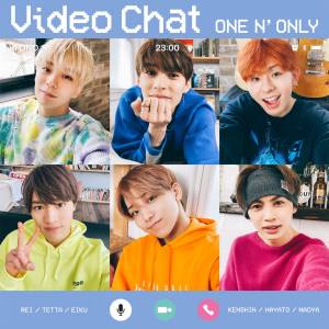 『ONE N' ONLY - Video Chat』収録の『Video Chat』ジャケット