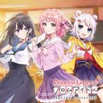 Cover art for『Yoshino Kariya (Rie Takahashi), Ayame Mizukuki (Tomori Kusunoki), Tayori Kingyobachi (Yu Serizawa) - Spring Letter(s)!』from the release『Princess Letter(s)! From Idol Spring Letter(s)!