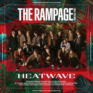 『THE RAMPAGE - TOP OF THE TOP』収録の『HEATWAVE』ジャケット