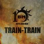 『BOYS AND MEN - TRAIN-TRAIN』収録の『TRAIN-TRAIN』ジャケット