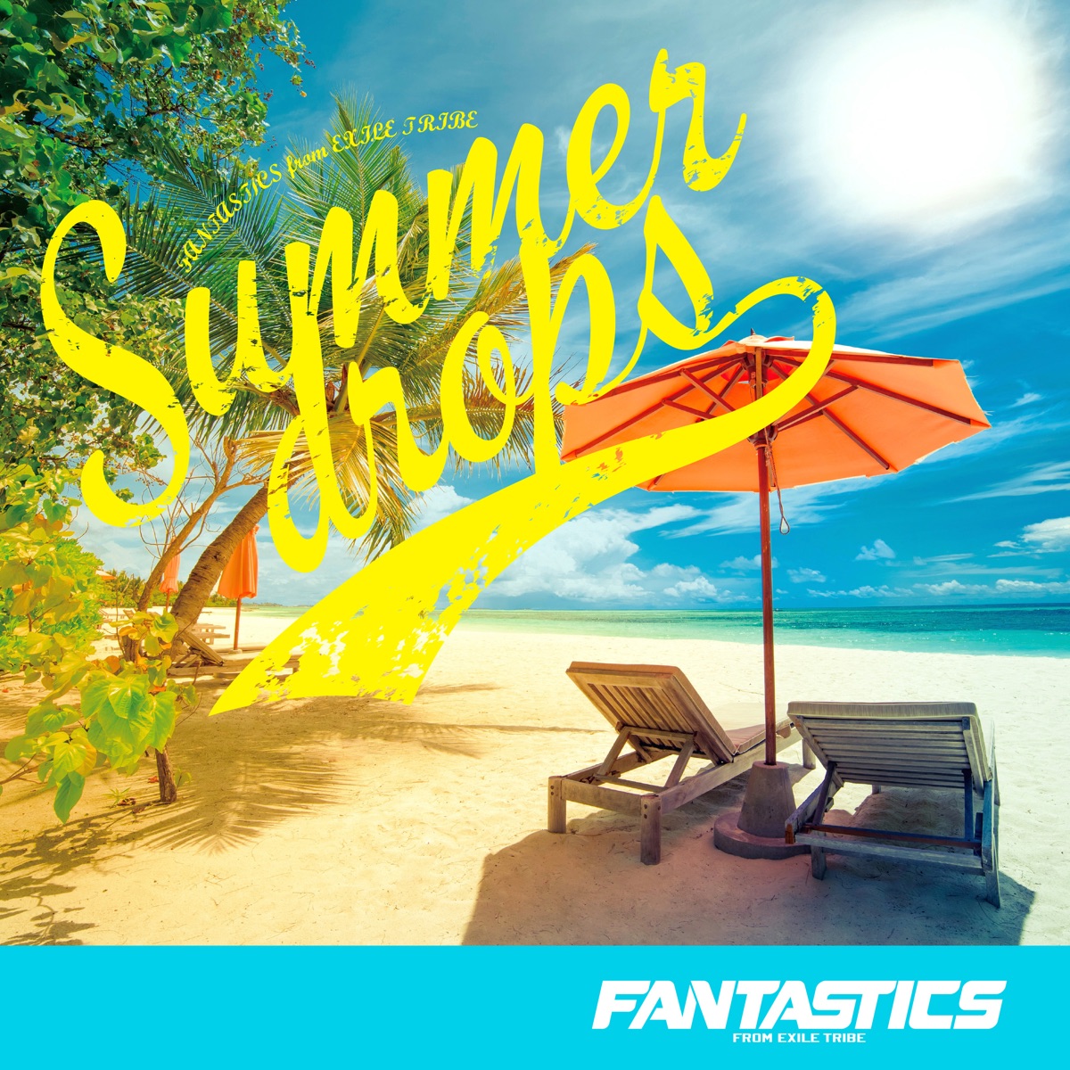 『FANTASTICS from EXILE TRIBE - Summer drops』収録の『Summer drops』ジャケット