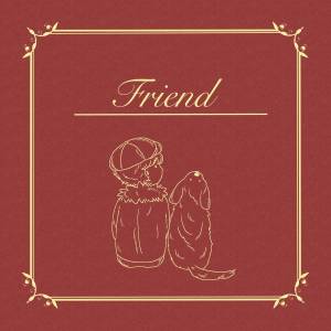 Cover art for『HoneyComeBear - Friend』from the release『Friend』