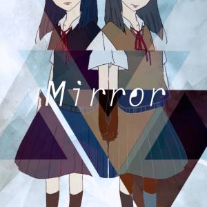 『HoneyComeBear - Mirror』収録の『Mirror』ジャケット